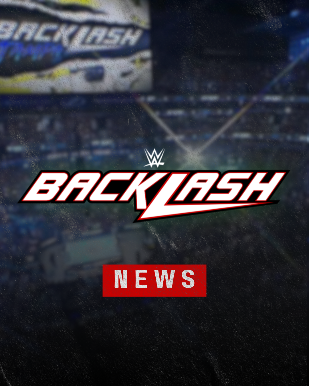 Backlash 2026: Risks after WrestleMania 42