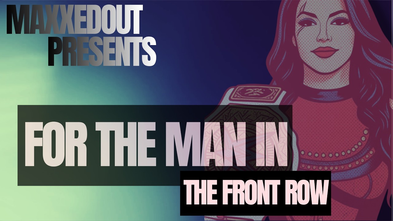 For the Man in the Front Row
